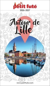 Dominique Auzias, Jean-Paul Labourdette - Guide Autour De Lille 2026 Petit Futé (2026)