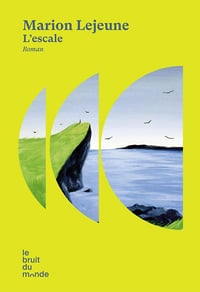 L'escale - Marion Lejeune (2024)