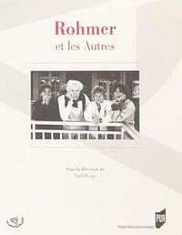 Noël Herpe - "Rohmer et les Autres"