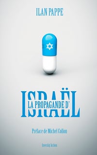 La propagande d'Israël - Ilan Pappé (2020)