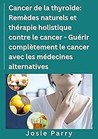 Josie Parry - Cancer de la thyroïde (2022)