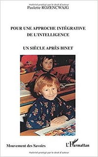 Pour une approche intégrative de l’intelligence - Rozencwajg, Paulette