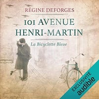 Régine Deforges - 101 Avenue Henri-Martin Tome 2 [2016]