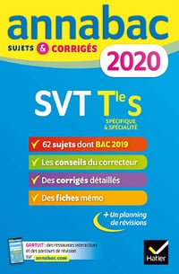 Annabac 2020 SVT Tle S: sujets et corrigés du bac Terminale S - Jacques Bergeron et Jean-Claude Hervé