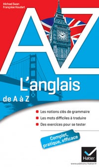 L'anglais de A à Z - Michael Swan, Françoise Houdart
