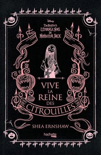 Vive la Reine des Citrouilles - Shea Earnshaw