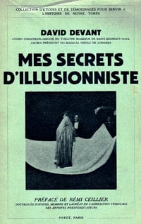 [MAGIE] Mes secrets dillusioniste - David Devant - 1938