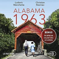 Ludovic Manchette, Christian Niemiec, "Alabama 1963" (2021)