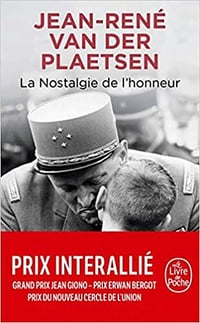 La Nostalgie de l'honneur - Jean-René Van der Plaetsen