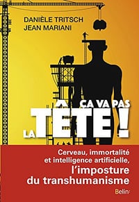 Ça va pas la tête ! - Danièle Tritsch & Jean Mariani (2018)