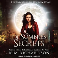 De Sombres Secrets: Les Sorcières de Hollow Cove t. 5 - Kim Richardson (2024)