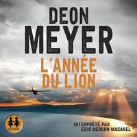 L'année du lion - Deon Meyer (2018)