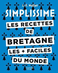 Les recettes de Bretagne les + faciles du monde - Jean-François Mallet (2025)