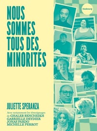 Nous sommes tous des minorités - Juliette Speranza (2025)