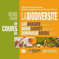 La Biodiversité, histoire et enjeux: Etat des lieux du vivant - Dominique Bourg (2023)