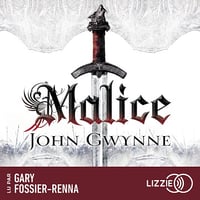 Malice: Le Livre des Terres Bannies 1 - John Gwynne (2024)