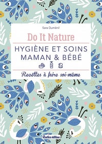 Hygiène et soins maman & bébé - Sara Duménil (2020)