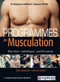 Programmes de musculation - Stéphane Cascua (2008)