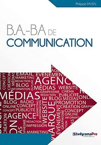 B.A.-BA de communication - Philippe Payen (2023)