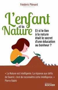 L'Enfant et la Nature - Frédéric Plénard (2020)