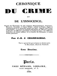 Chronique du crime et de l'innocence,  tome 2/8: Recueil des événements les plus tragiques;...