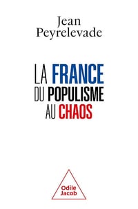 Jean Peyrelevade - La France : du populisme au chaos (2026)