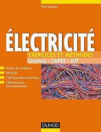 Electricité : Exercices et méthodes (2017) - Yves Granjon