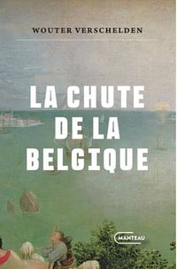 La Chute de la Belgique - Wouter Verschelden (2024)