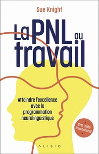 La PNL au travail - Sue Knight (2021)