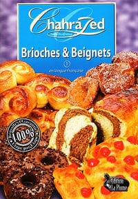 Brioches et Beignets - Chahrazed