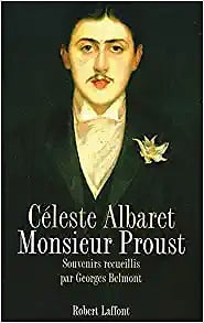 Céleste Albaret, "Monsieur Proust"