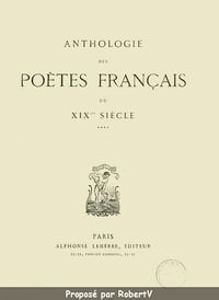 Anthologie des poètes français du XIXème siècle