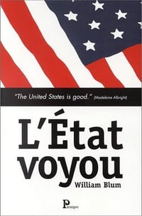 William Blum - L'Etat voyou