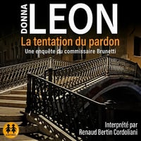 La tentation du pardon - Commissaire Brunetti 27 - Donna Leon (2024)