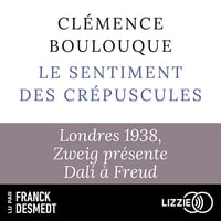 Le Sentiment des crépuscules - Clémence Boulouque (2024)