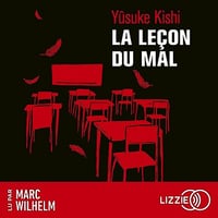 La Leçon du mal - Yûsuke Kishi (2023)
