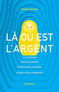 Là où est l’argent - Maxime Renahy (2019)
