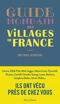 Guide mondain des villages de France - Matthias Debureaux (2022)