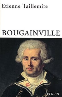 Bougainville - Etienne Taillemite