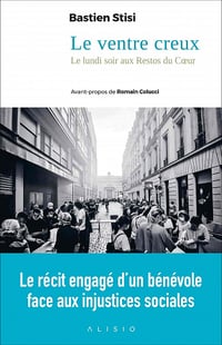 Bastien Stisi - Le ventre creux : Lundi soir aux Restos du Cœur (2022)