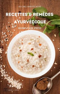 Rachel Shakti BCHZ - Recettes & remèdes ayurvédique constitution Pitta (2024)