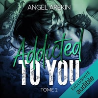 Addicted to you 2 - Angel Arekin (2023)