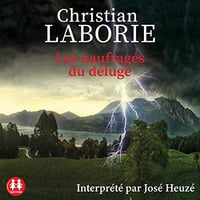 Les naufragés du déluge - Christian Laborie (2022)