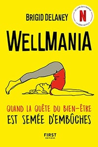 Wellmania - Brigid Delaney (2023)