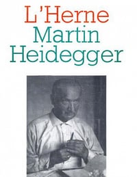 Cahier de l’Herne n° 45: Heidegger - Michel Haar (ed.), Ernst Jünger, Hans-Georg Gadamer, Jean Beaufret, Reiner Schürmann, Jacques Derrida