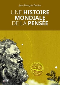 Une Histoire mondiale de la pensée - Jean-François Dortier (2025)