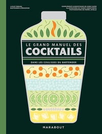 Lucas Tubiana - Le grand manuel des cocktails (2024)