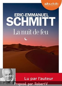 La nuit de feu - Eric-Emmanuel Schmitt (Audiobook+Ebook)