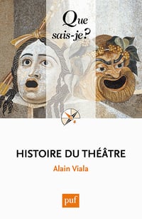 Histoire du théâtre - Alain Viala