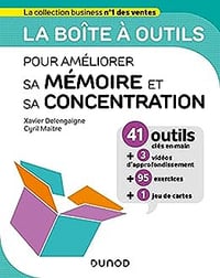 La boîte à outils pour améliorer sa mémoire et sa concentration - Xavier Delengaigne (2021)